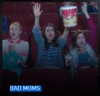 Bad Moms Movie